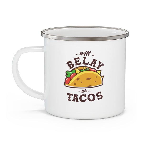 Will Belay for Tacos Camping Mug